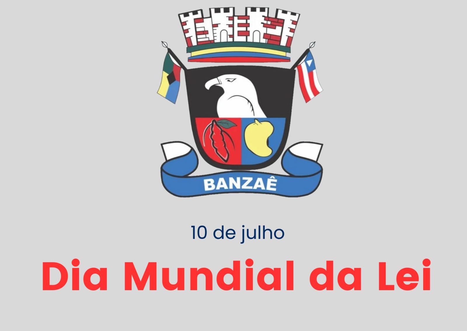 10 de julho – dia Mundial da Lei 